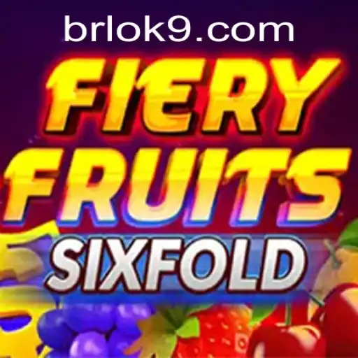 Discover the Exciting Adventure of FieryFruitsSixFold at OK9.COM