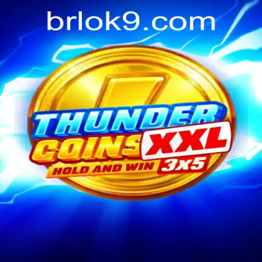 Discover the Exciting World of ThunderCoinsXxl on OK9.COM